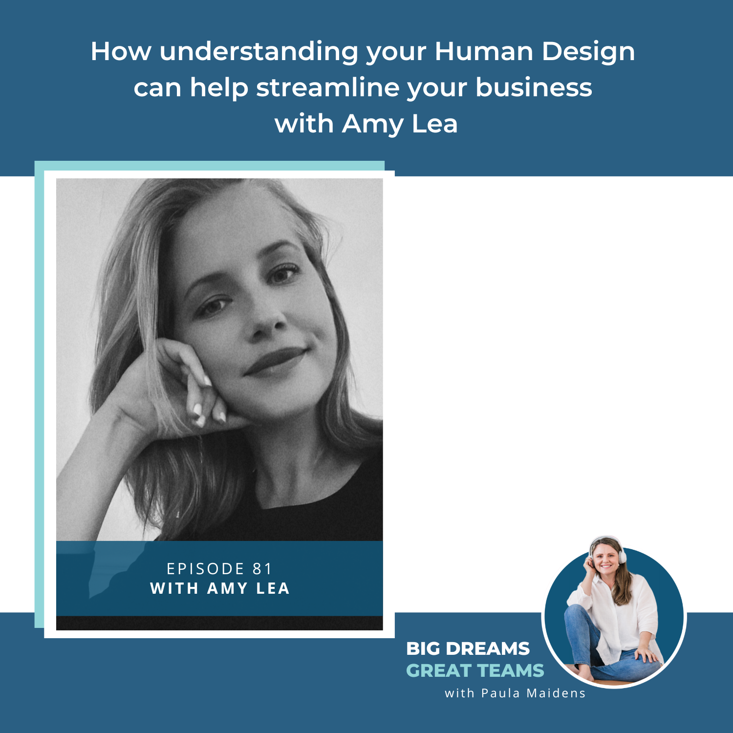 How understanding your Human Design can help streamline your business with Amy Lea