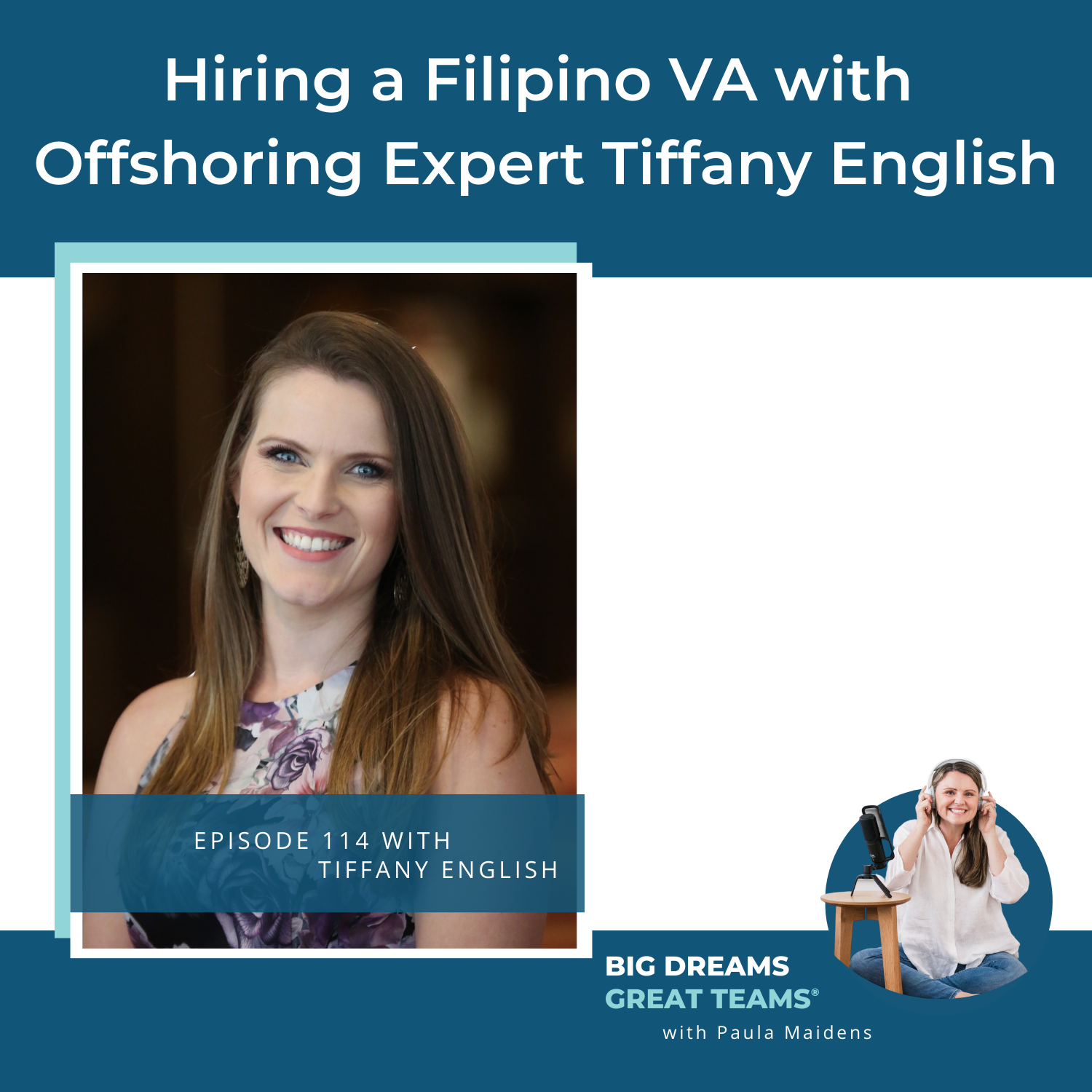 Episode #114- Hiring a Filipino VA with Offshoring Expert Tiffany English